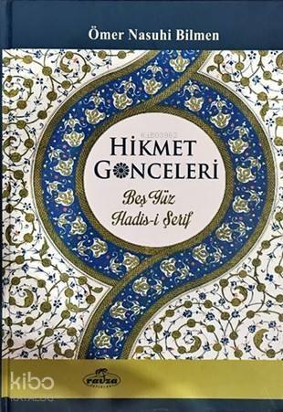 Hikmet Günceleri (Ciltli); Beş Yüz Hadis-i Şerif - 1