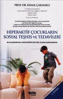 Hiperaktif Çocukların Sosyal Teşhis ve Tedavileri