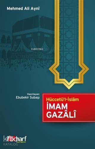 Hüccetül-İslam; İmam Gazali