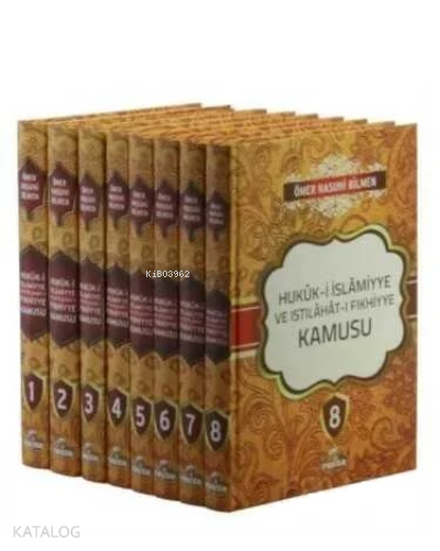 Hukuk-i İslamiyye ve Istılahat - i Fıkhiye Kamusu (8 Cilt)