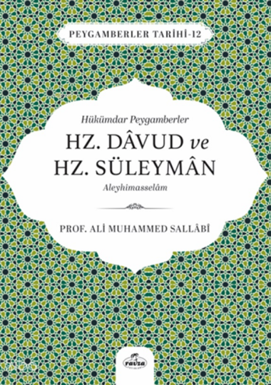 Hükümdar Peygamberler Hz. Davud ve Hz. Süleyman Aleyhisselam;Peygamberler Tarihi 12