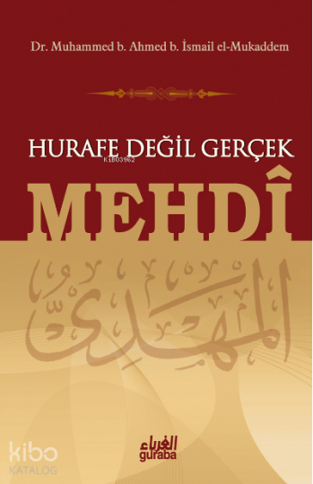Hurafe Değil Gerçek Mehdi