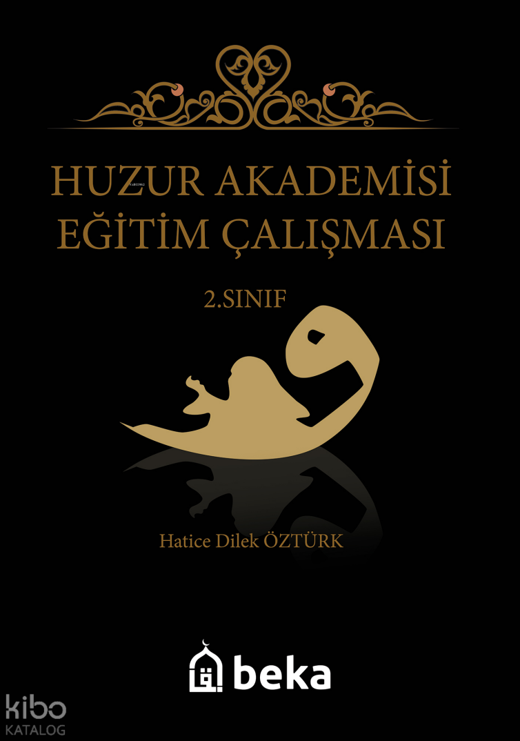 Huzur Akademisi Eğitim Çalışması 2. Sınıf - 1