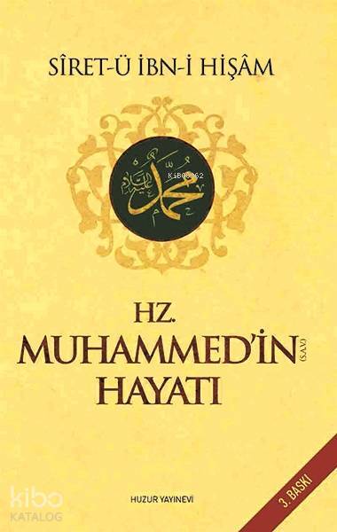 Hz. Muhammedin Hayatı (S.A.V) - 1