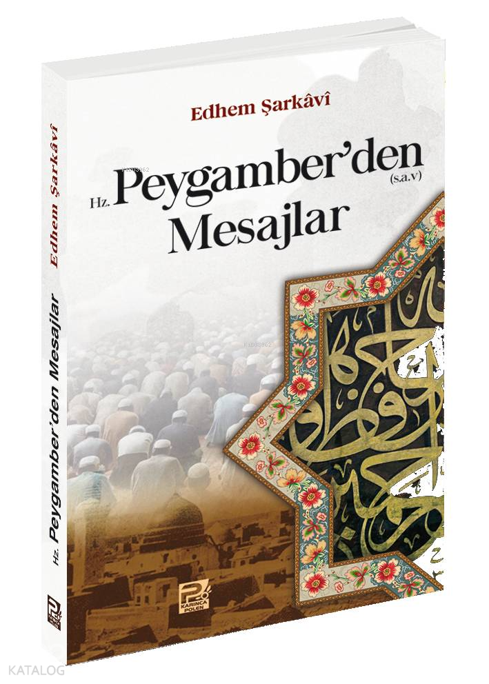 Hz. Peygamberden Mesajlar - 1