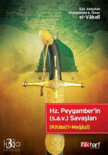Hz. Peygamberin (s.a.v.) Savaşları - 3. Cilt