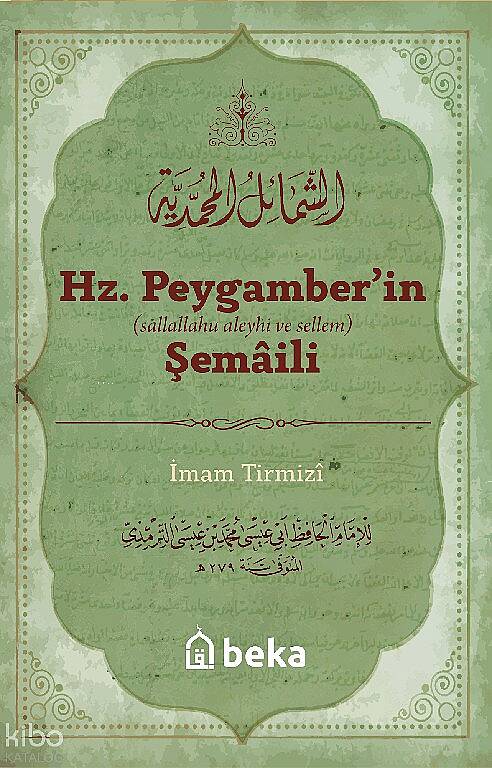 Hz. Peygamberin Şemaili (Arapça Metinsiz) - 1