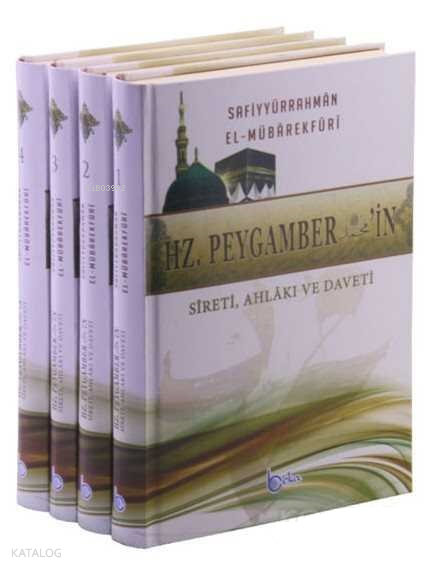 Hz. Peygamberin Sireti Ahlakı ve Daveti (4 Cilt-Takım) - 1