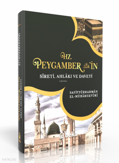 Hz. Peygamberin Sireti Ahlakı Ve Daveti - Tek Cilt