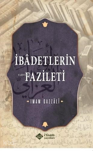 İbadetlerin Fazileti - 1