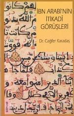 İbn Arabinin İtikadi Görüşleri - 1