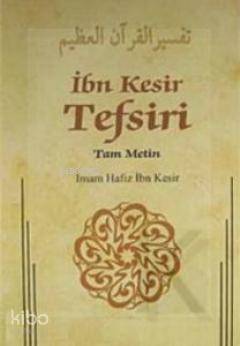 İbn Kesir Tefsiri 7.Cilt & Tam Metin - 1