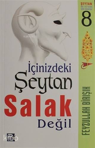 İçinizdeki Şeytan Salak Değil - 1