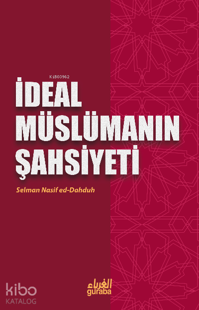 İdeal Müslümanın Şahsiyeti - 1