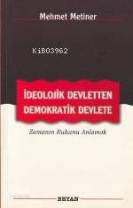 İdeolojik Devletten Demokratik Devlete - 1
