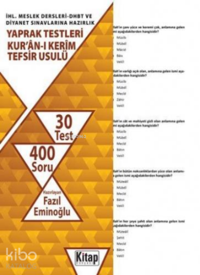 İHL. Meslek Dersleri-DHBT ve Diyanet Sınavlarına Hazırlık Yaprak Testleri Kuran-ı Kerim;Tefsir Usulü