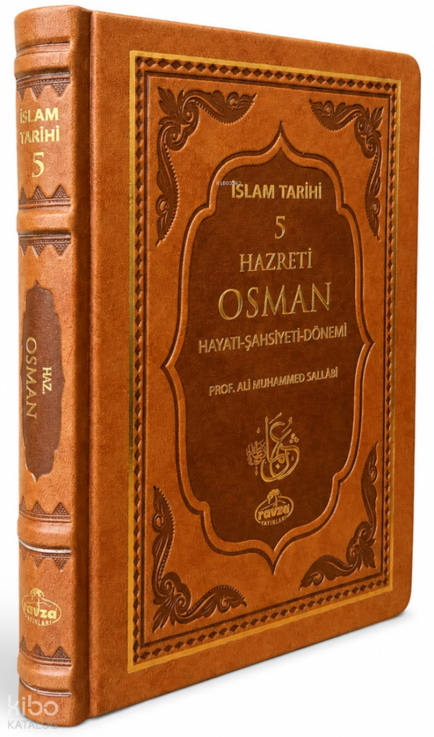 III. Halife Hz. Osman (ra) Hayatı, Şahsiyeti ve Dönemi (Termo Deri);İslam Tarihi 5 - 1
