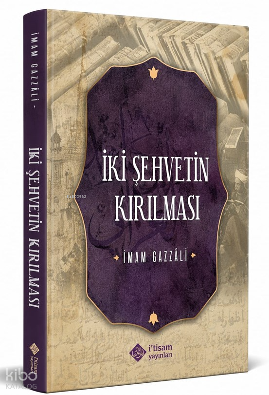 İki Şehvetin Kırılması - 1
