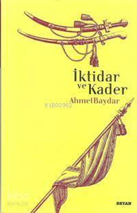 İktidar ve Kader - 1