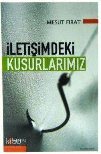İletişimdeki Kusurlarımız - 1