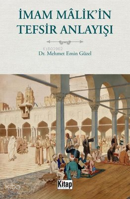 İmam Malikin Tefsir Anlayışı