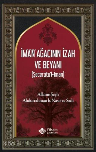 İman Ağacının İzah Ve Beyanı - 1