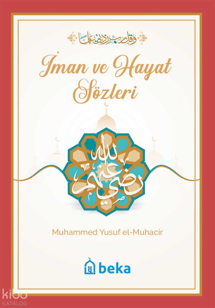 İman ve Hayat Sözleri - 1