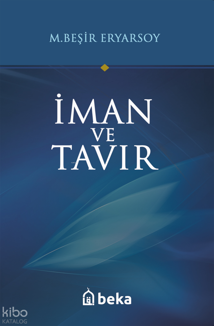 İman ve Tavır - 1