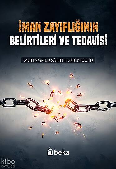 İman Zayıflığının Belirtileri ve Tedavisi