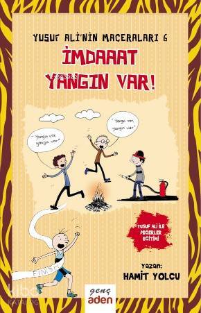 İmdaaat Yangın Var! - Yusuf Alinin Maceraları - 6
