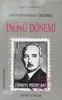 İnönü Dönemi - 1