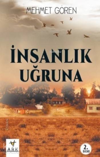 İnsanlık Uğruna - 1