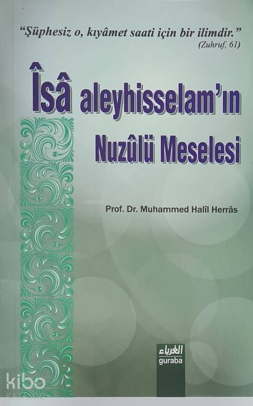 İsa Aleyhisselam’ın Nüzulü Meselesi - 1