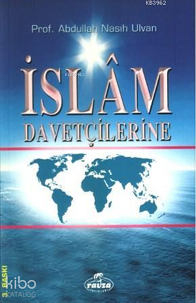 İslam Davetçilerine - 1