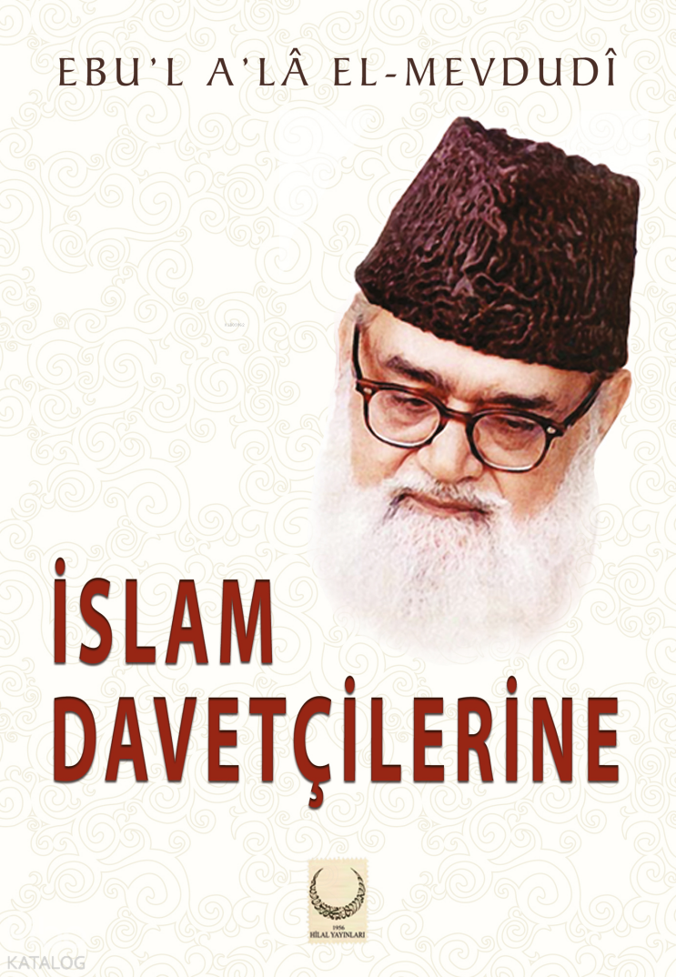 İslam Davetçilerine - 1