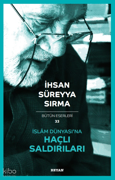 İslâm Dünyasına Haçlı Saldırıları - 1