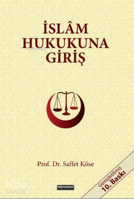İslam Hukukuna Giriş - 1