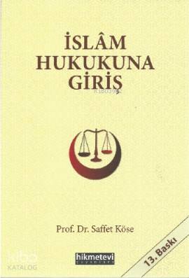 İslâm Hukukuna Giriş - 1