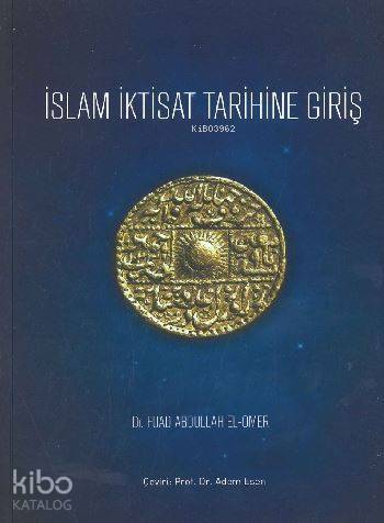 İslam İktisat Tarihine Giriş