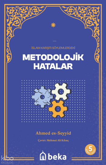 İslam Karşıtı Söylemlerdeki Metodolojik Hatalar