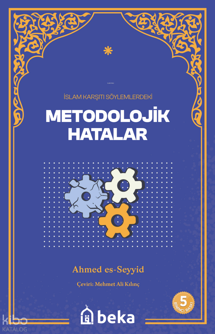 İslam Karşıtı Söylemlerdeki Metodolojik Hatalar - 1
