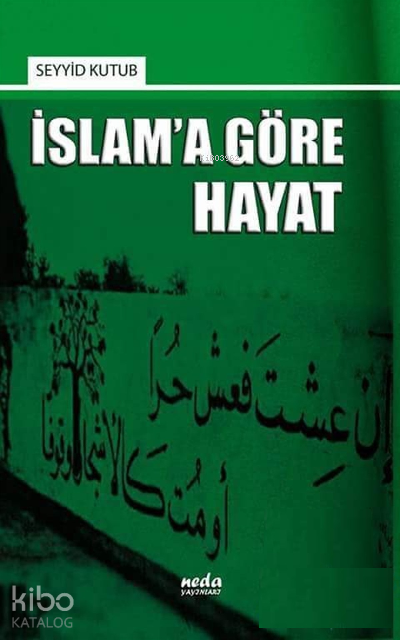 İslama Göre Hayat - 1
