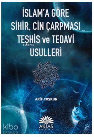 islama Göre Sihir Cin CarpmasıTeshis Ve Tedavi Usulleri - 1