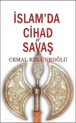 İslamda Cihad ve Savaş - 1