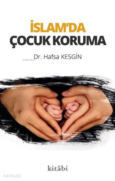 İslamda Çocuk Koruma - 1