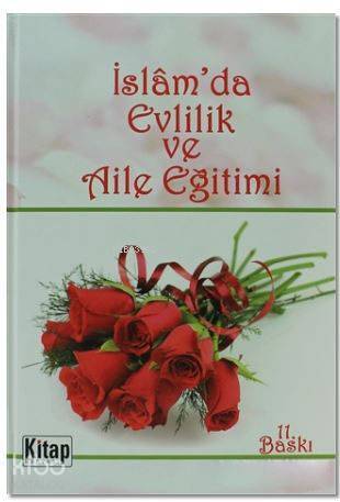 İslamda Evlilik ve Aile Eğitimi