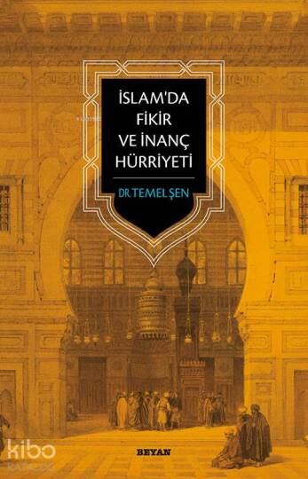 İslamda Fikir ve İnanç Hürriyeti