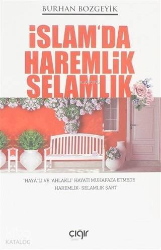 İslamda Haremlik Selamlık - 1
