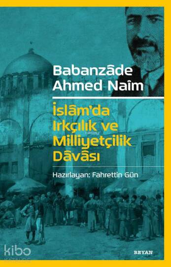 İslamda Irkçılık ve Milliyetçilik Davası
