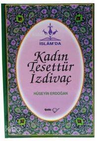 İslamda Kadın Tesettür, İzdivaç (Ciltli) - 1